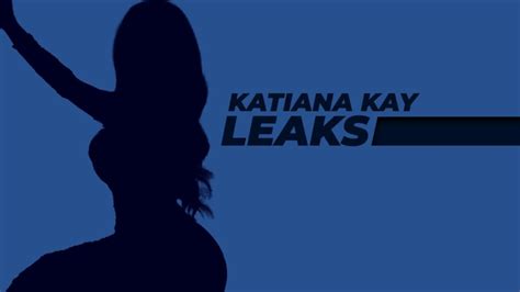 katiana kay sex leaks|Free katiana kay (275) Porn Videos